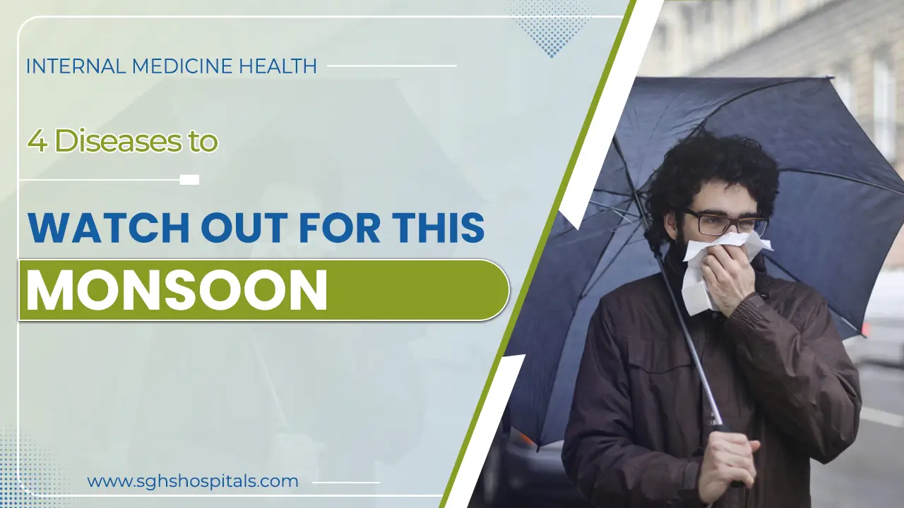4 common diseases to watch out for during monsoon