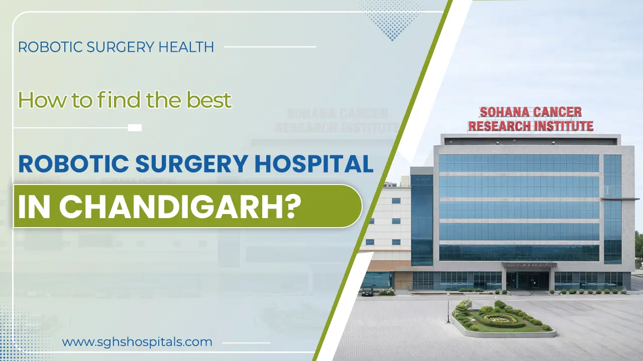 best robotic surgery hospital in Chandigarh