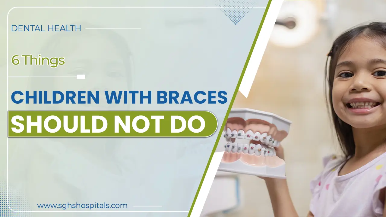 do's & don'ts of braces