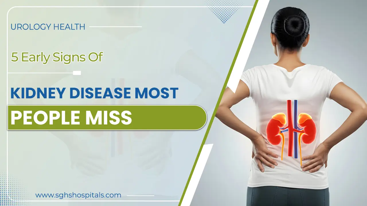 Early Signs Of Kidney Disease