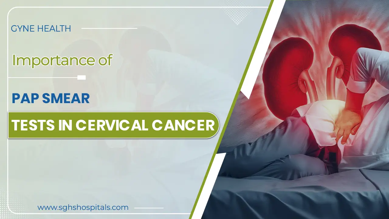 Pap Smear Tests in Cervical Cance