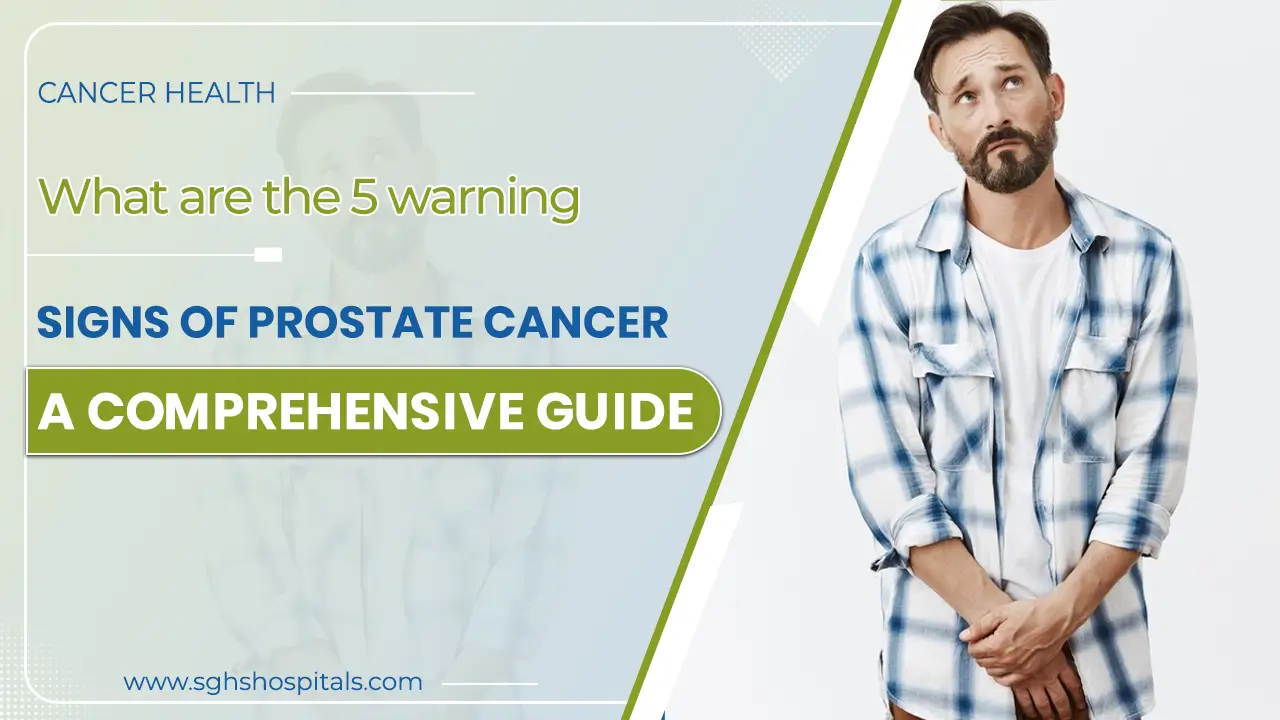 5 warning signs of prostate cancer